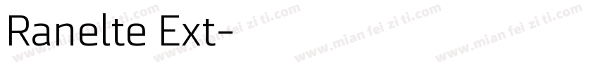 Ranelte Ext字体转换